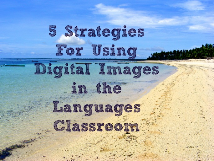 5 Strategies for using Digital Images Title Pic