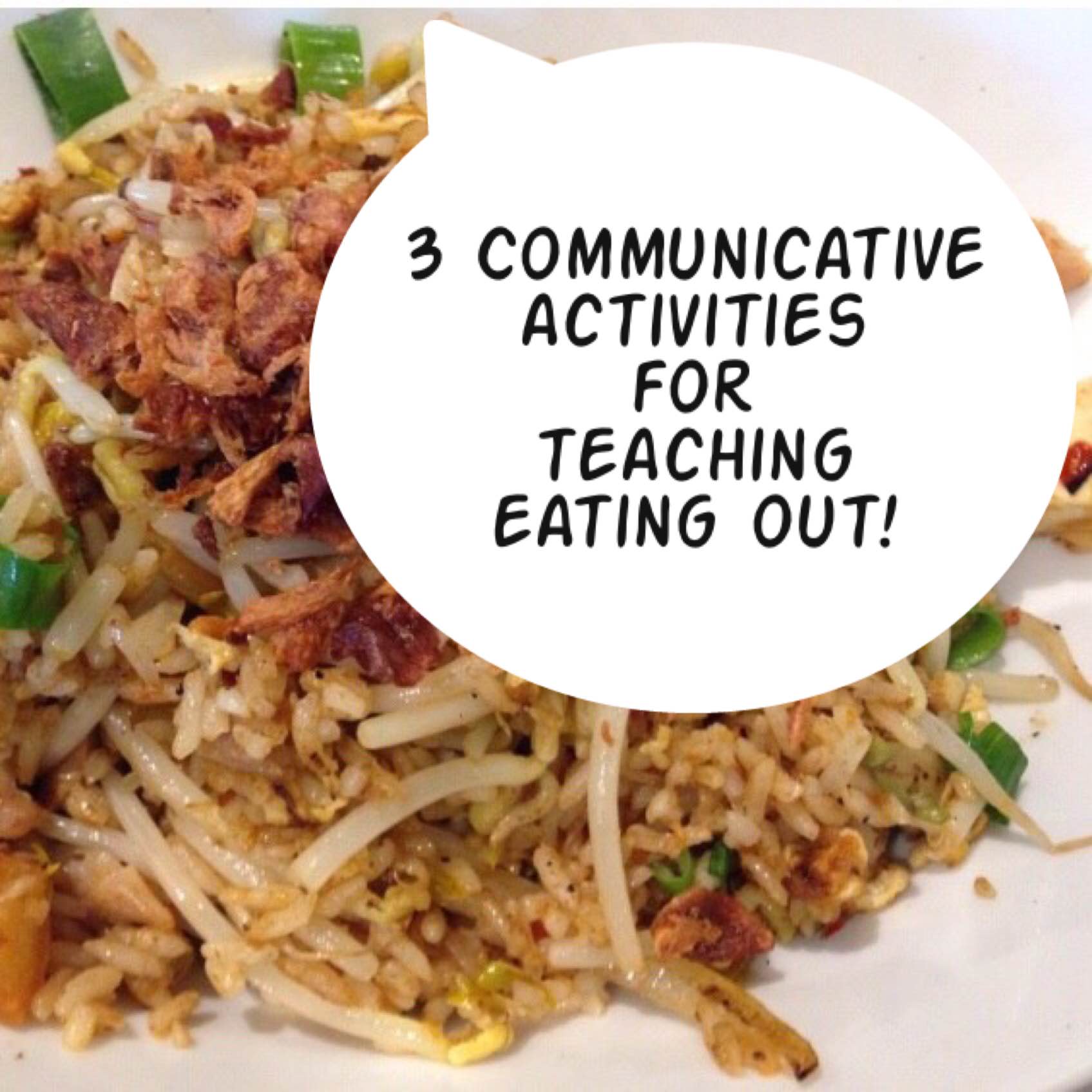 3 Communicative Activities for Teaching Eating Out Title Pic